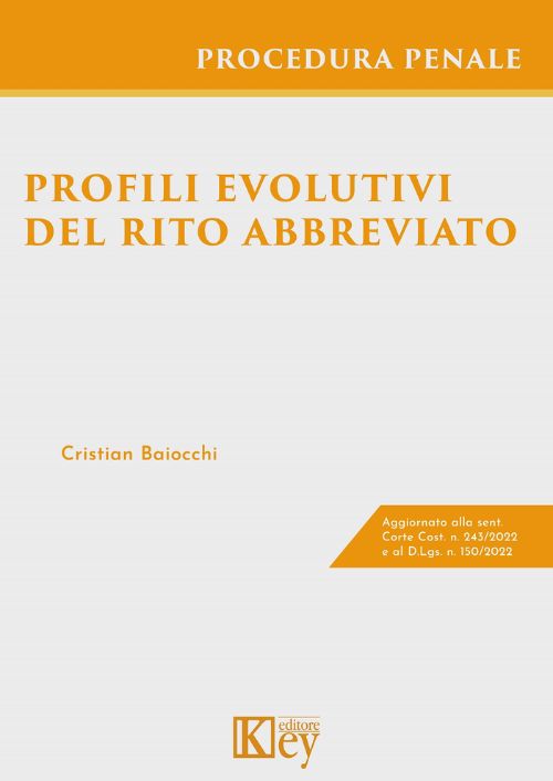 Profili evolutivi del rito abbreviato EBOOK