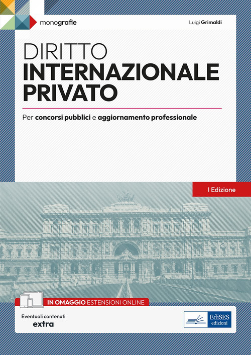 Diritto internazionale privato. Per concorsi pubblici e aggiornamento professionale