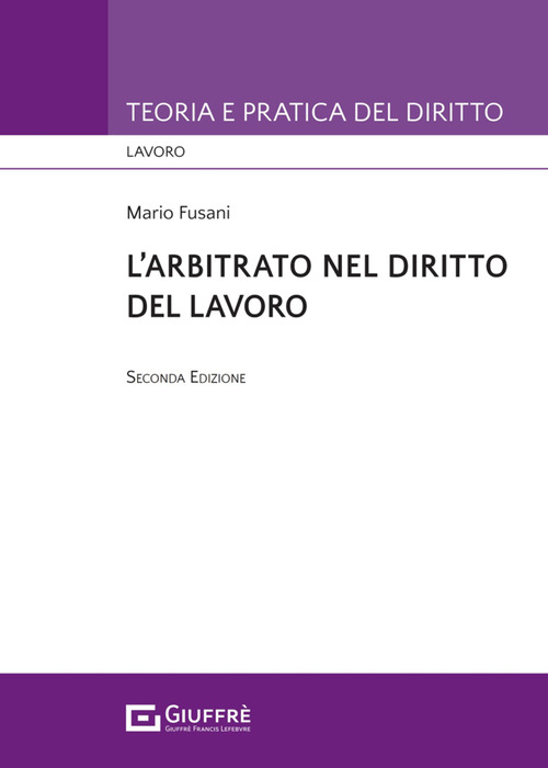 L’arbitrato nel diritto del lavoro