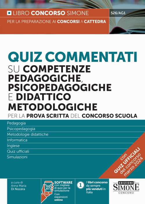 Quiz commentati su competenze pedagogiche, psicopedagogiche e didattico metodologiche. Per la prova scritta del concorso scuola