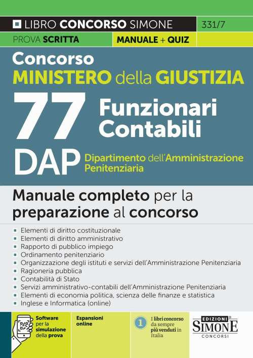 Concorso Ministero della Giustizia. 77 Funzionari Contabili DAP Dipartimento dell’Amministrazione Penitenziaria. Manuale completo per la preparazione al concorso