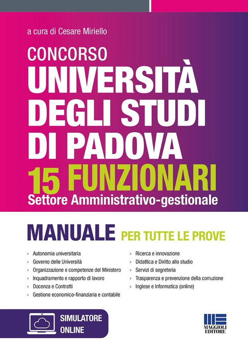 Concorso università degli studi di Padova 15 funzionari. Settore amministrativo-gestionale. Manuale per tutte le prove