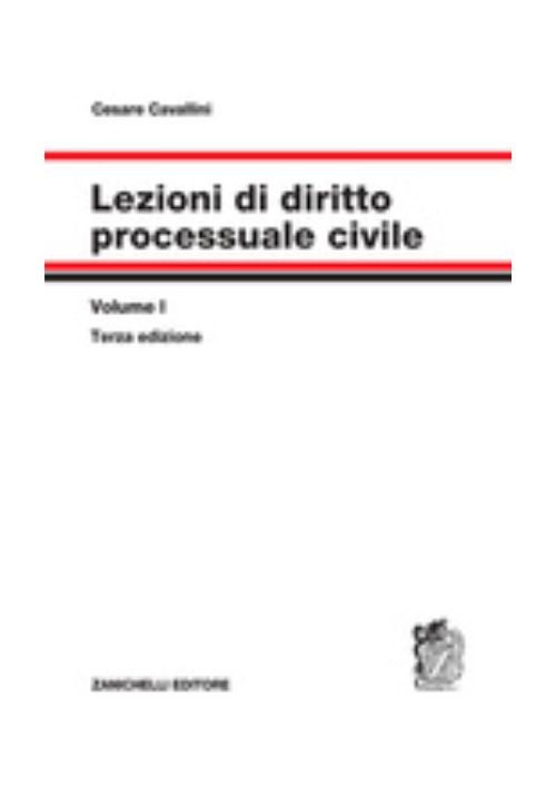 Lezioni di diritto processuale civile. Vol. 1: Parte generale e procedimento ordinario